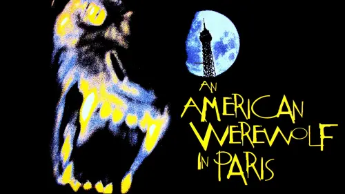 Watch film An American Werewolf in Paris | AN AMERICAN WEREWOLF IN PARIS Trailer