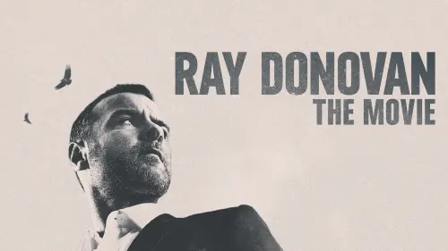 Watch film Ray Donovan: The Movie | Official Trailer