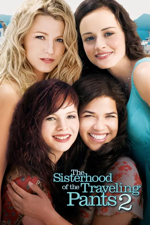 Movie poster "The Sisterhood of the Traveling Pants 2"