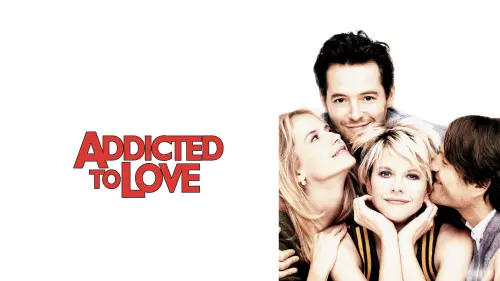 Watch film Addicted to Love | Addicted to Love (1997) Theatrical Trailer [4K] [FTD-1204]