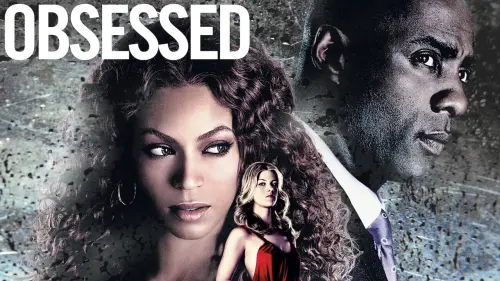 Watch film Obsessed | Watch the trailer for OBSESSED - In Theaters 4/24/09