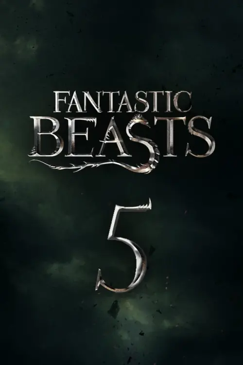 Movie poster "Fantastic Beasts 5"