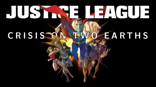 Watch film Justice League: Crisis on Two Earths | Justice League: Crisis On Two Earths 2010 Trailer