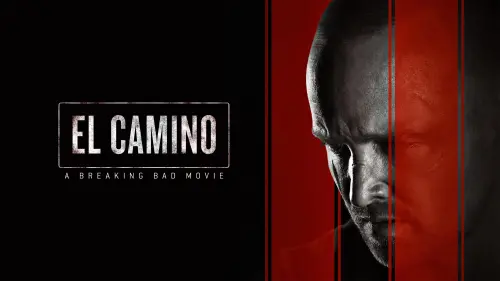 Watch film El Camino: A Breaking Bad Movie | Date Announcement