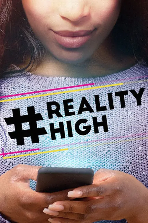 Movie poster "#realityhigh"