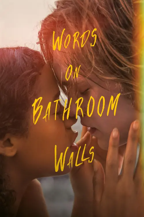 Movie poster "Words on Bathroom Walls"