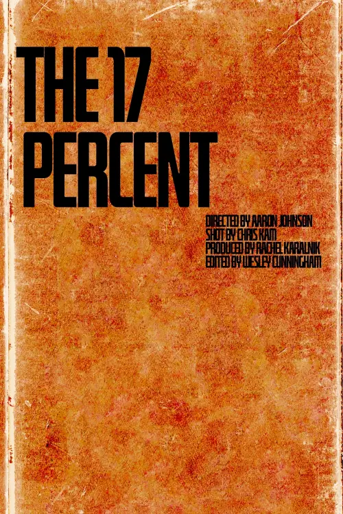 Movie poster "The 17 Percent"