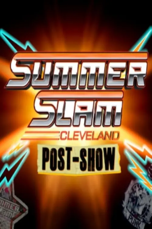 Movie poster "WWE SummerSlam: Cleveland Post-Show"