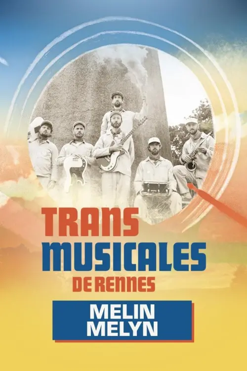 Movie poster "Melin Melyn en concert aux Trans Musicales de Rennes 2024"