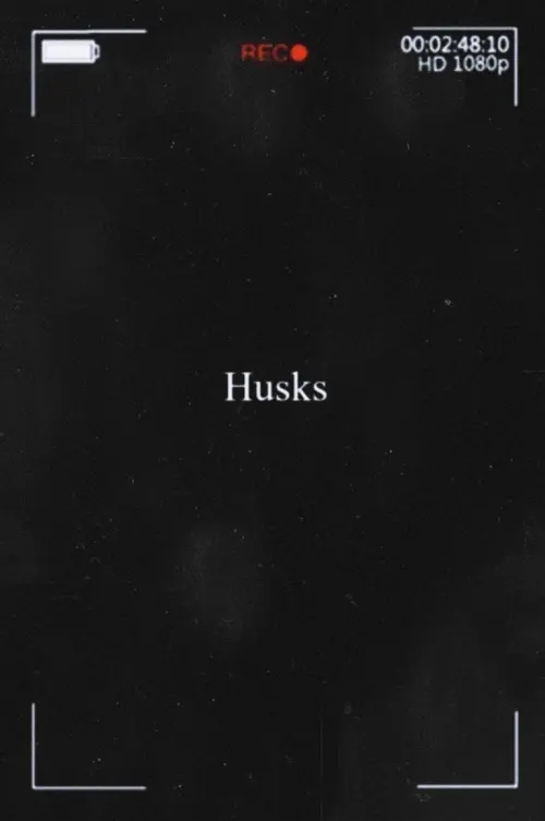 Movie poster "Husks"