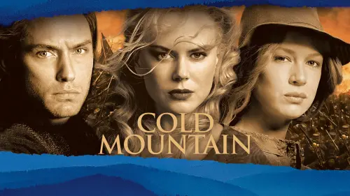 Watch film Cold Mountain | Cold Mountain - Trailer