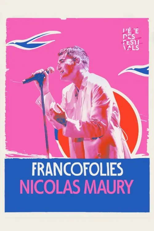 Movie poster "Nicolas Maury aux Francofolies 2023"