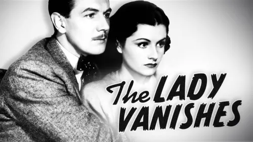 Watch film The Lady Vanishes | The Lady Vanishes - Trailer