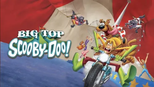 Watch film Big Top Scooby-Doo! | Trailer