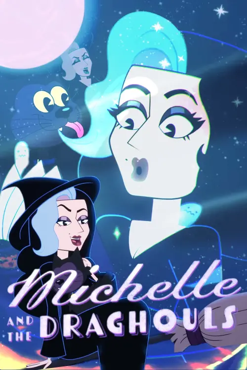 Movie poster "Michelle & The Draghouls"