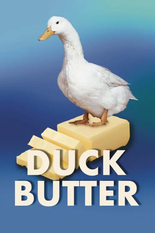 Movie poster "Duck Butter"