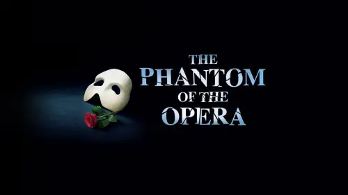 Watch film The Phantom of the Opera | The Phantom of the Opera - 2004 Film | The Phantom of the Opera