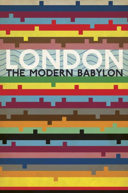 Movie poster "London: The Modern Babylon"