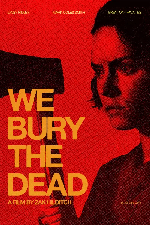 Movie poster "We Bury the Dead"