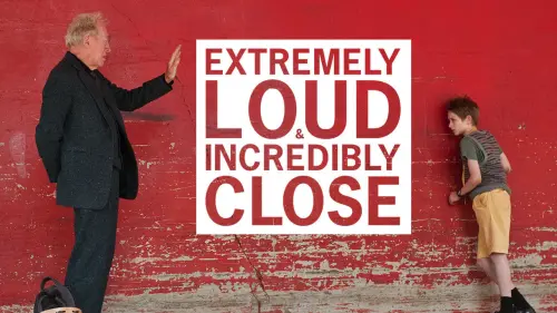 Watch film Extremely Loud & Incredibly Close | Extremely Loud & Incredibly Close (2011) Trailer HD - Tom Hanks Movie