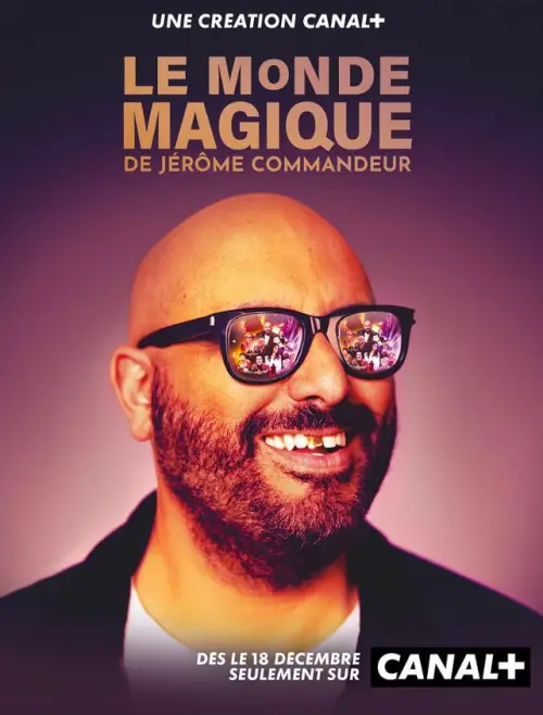 Movie poster "Le monde magique de Jérôme Commandeur"