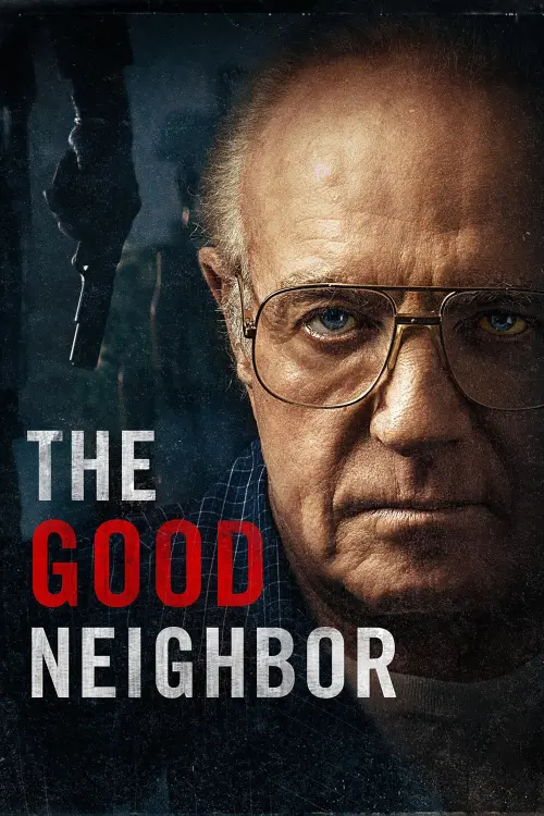 Movie poster "The Good Neighbor"