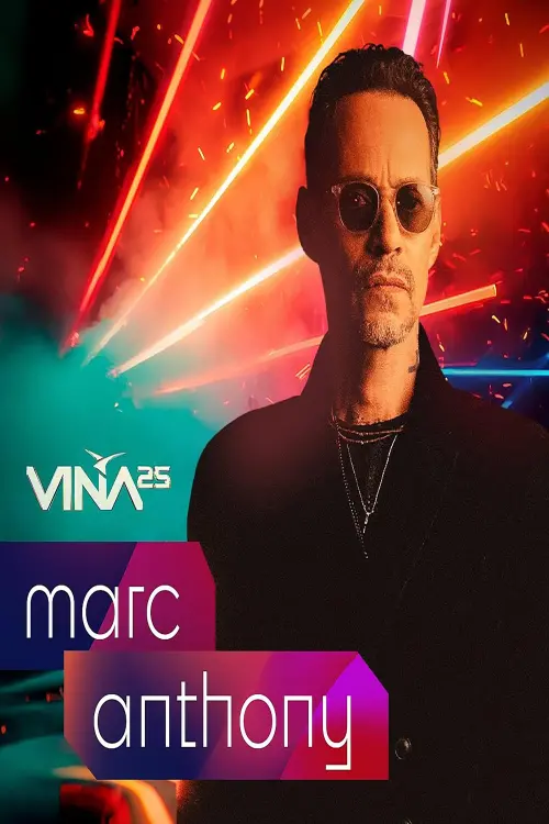 Movie poster "Festival de Viña del Mar 2025: Marc Anthony"