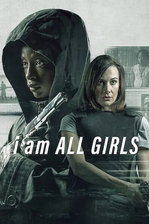 Movie poster "I Am All Girls"