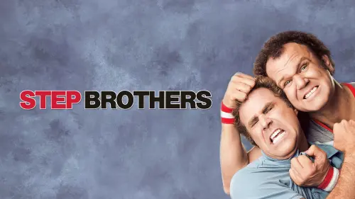 Watch film Step Brothers | Watch the trailer for STEP BROTHERS