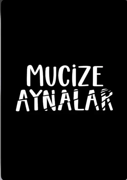 Movie poster "Mucize Aynalar"