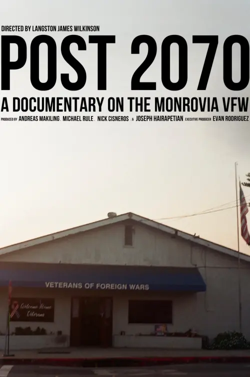 Movie poster "Post 2070: A Documentary on the Monrovia VFW"