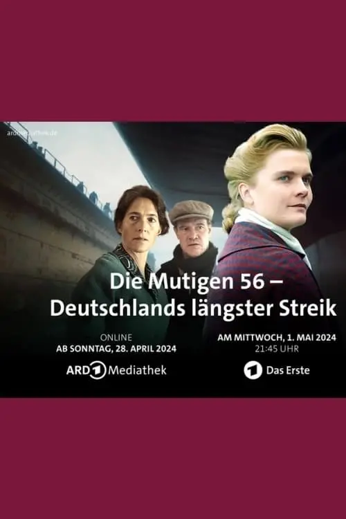 Movie poster "Die Mutigen 56 – Deutschlands längster Streik"