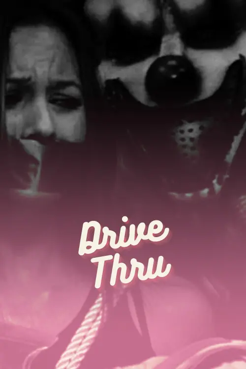 Movie poster "Drive Thru"