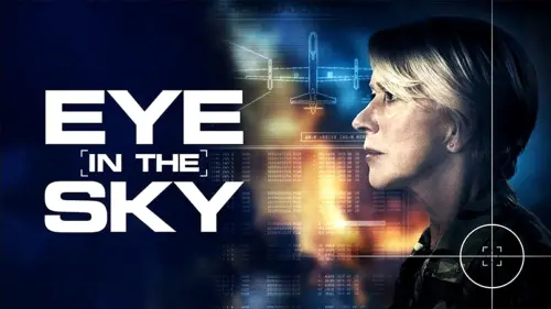 Watch film Eye in the Sky | Eye in the Sky Official Trailer (2016) - Helen Mirren, Aaron Paul, Alan Rickman [HD]