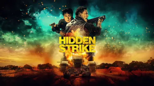 Watch film Hidden Strike | Official Trailer