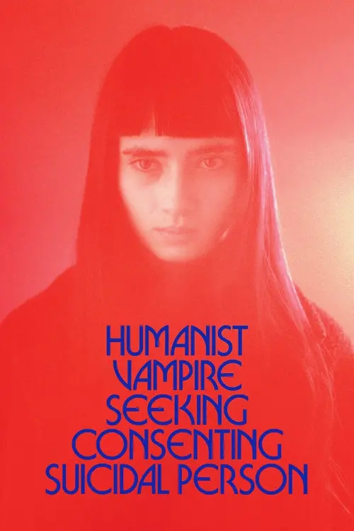 Movie poster "Humanist Vampire Seeking Consenting Suicidal Person"