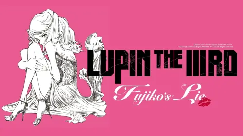 Watch film Lupin the Third: Fujiko