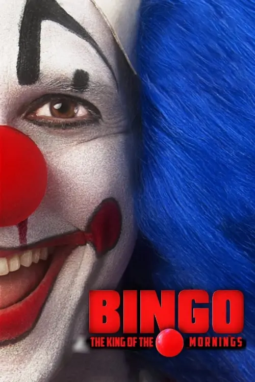 Movie poster "Bingo: The King of the Mornings"