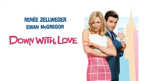 Watch film Down with Love | Here