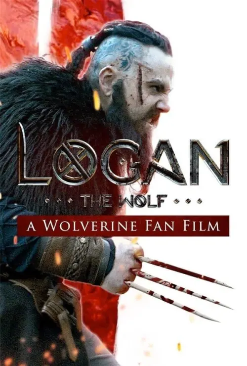 Movie poster "Logan the Wolf: A Wolverine Fan Film"