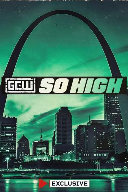 Movie poster "GCW So High 2024"