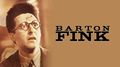 Watch film Barton Fink | Barton Fink (1991) - Original Theatrical Trailer