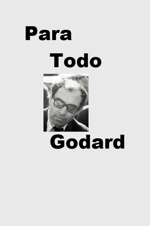 Movie poster "Para Todo Godard"