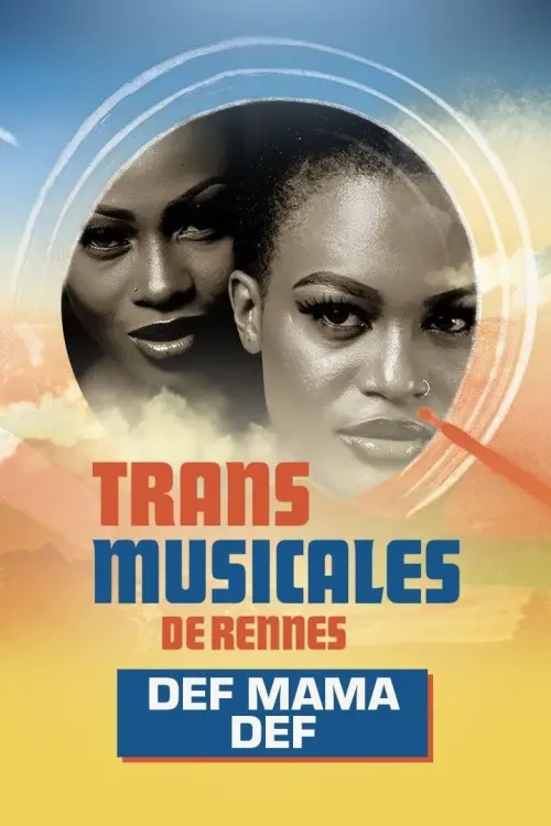 Movie poster "Def Mama Def en concert aux Trans Musicales de Rennes 2024"