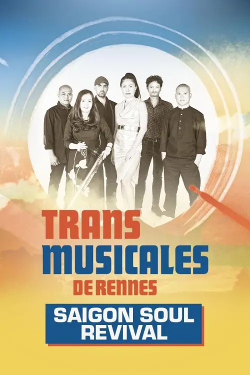 Movie poster "Saigon Soul Revival en concert aux Trans Musicales de Rennes 2024"