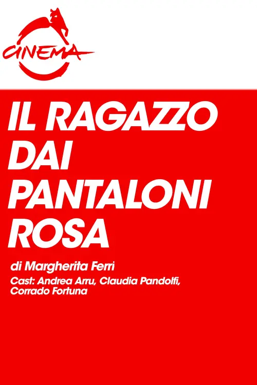 Movie poster "Il ragazzo dai pantaloni rosa"