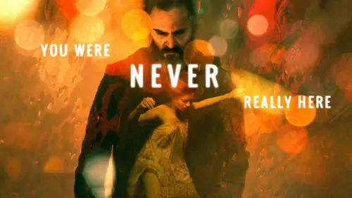 Watch film You Were Never Really Here | YOU WERE NEVER REALLY HERE - First Look Clip - Coming soon