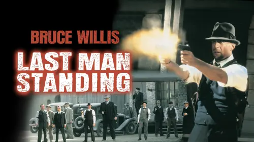 Watch film Last Man Standing | Original Theatrical Trailer