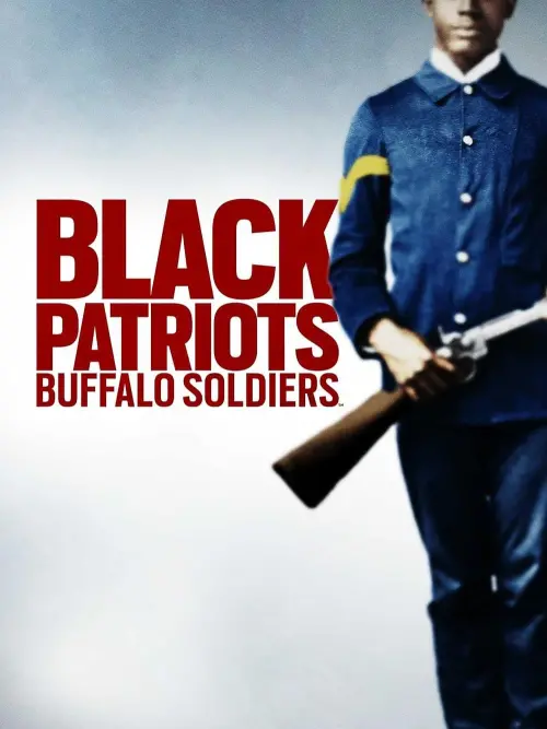 Movie poster "Black Patriots: Buffalo Soldiers"