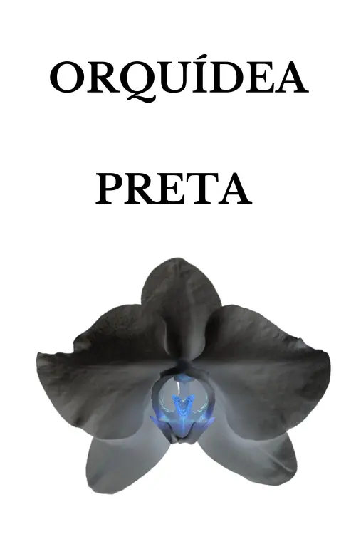 Movie poster "ORQUÍDEA PRETA"